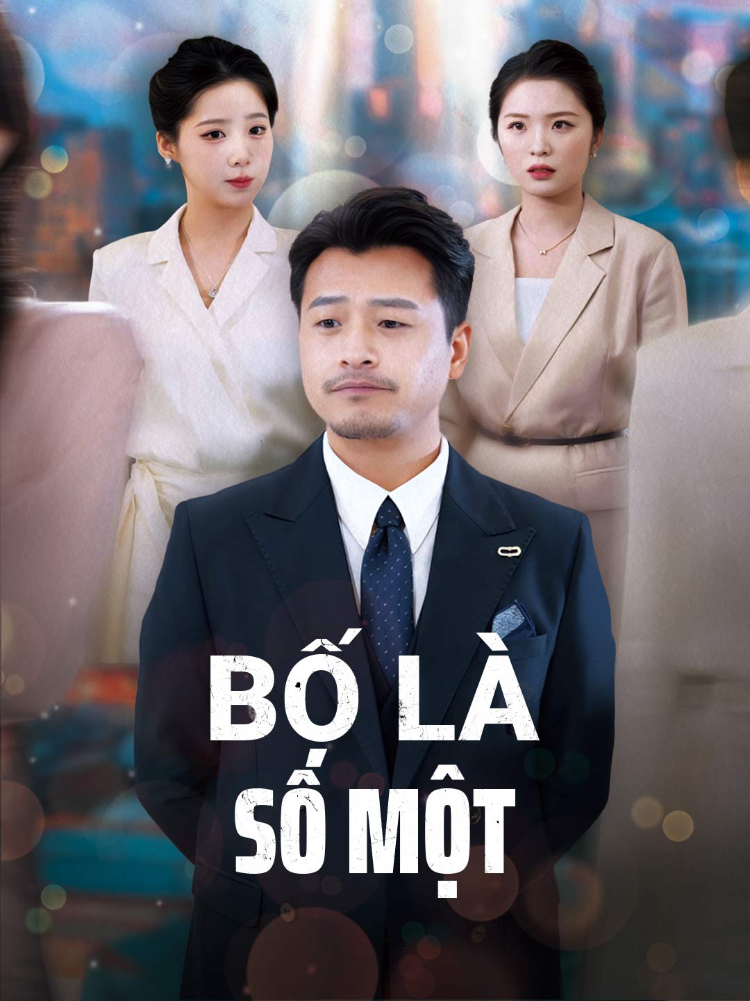 Poster phim ngắn Bố Là Số Một