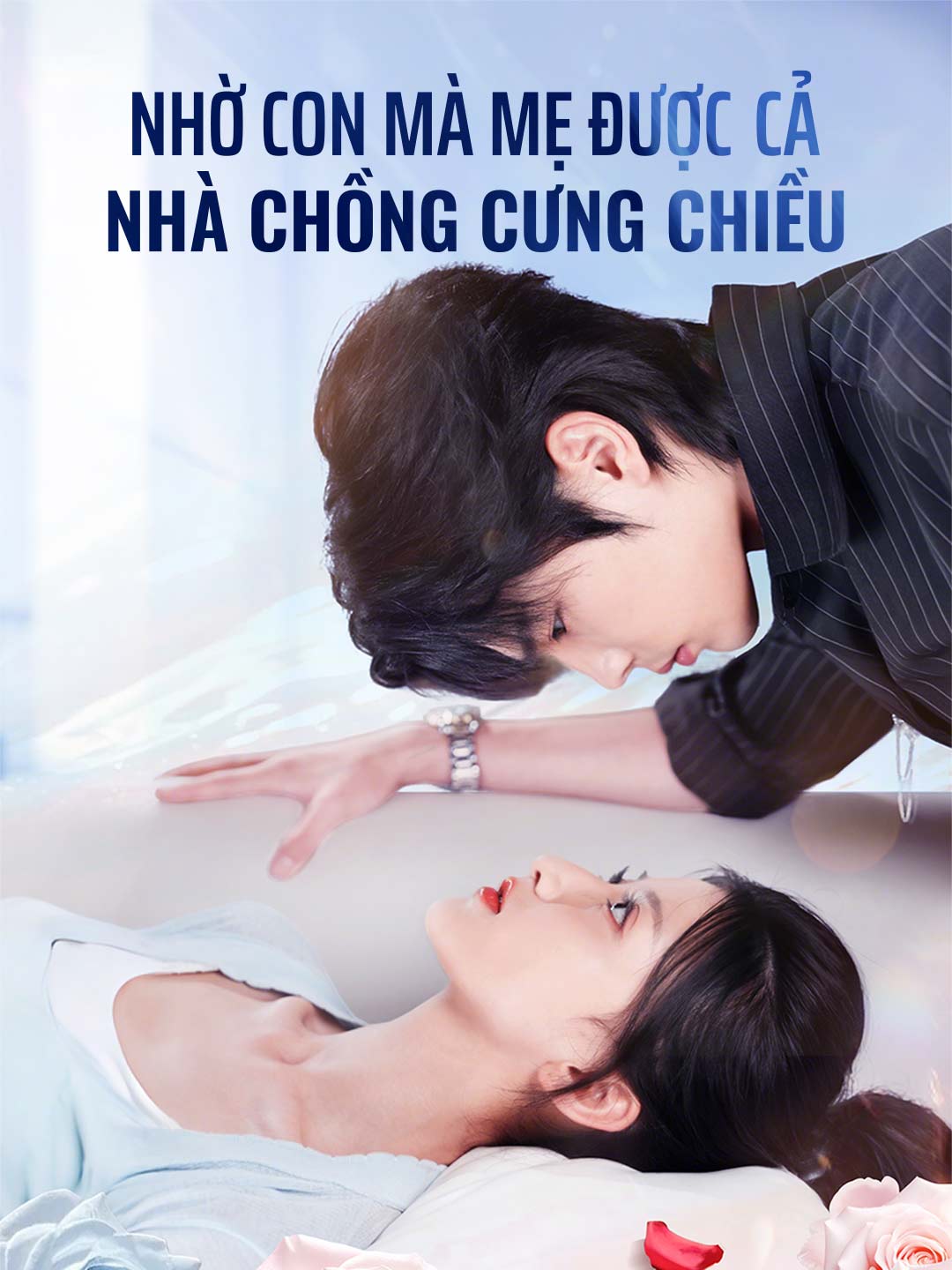 Poster phim ngắn Nhờ Con Mà Mẹ Được Cả Nhà Chồng Cưng Chiều