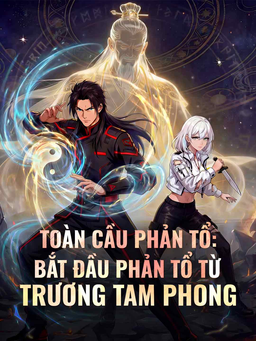 Poster phim ngắn Toàn Cầu Phản Tổ: Bắt Đầu Phản Tổ Từ Trương Tam Phong