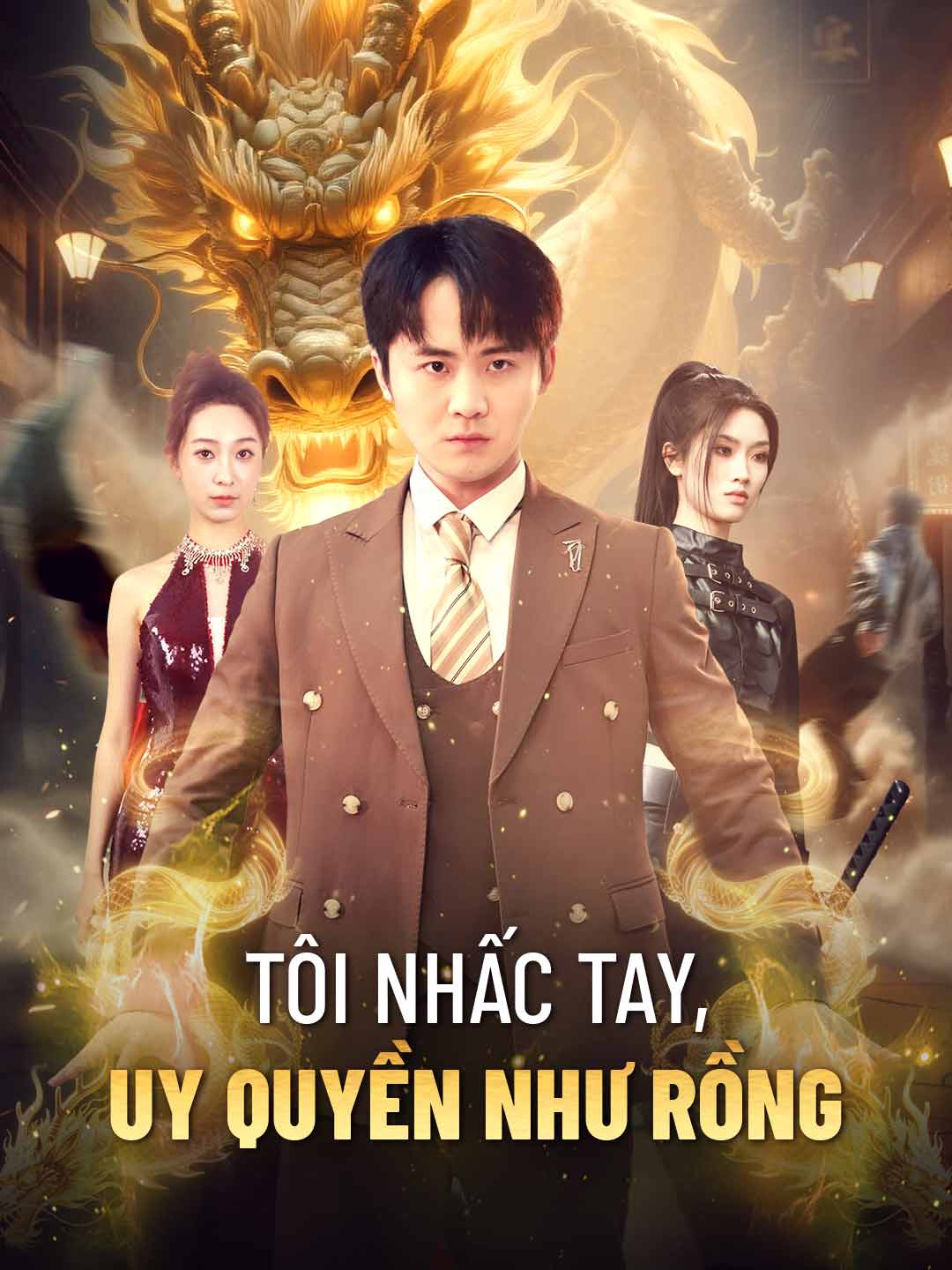 Poster phim ngắn Tôi nhấc tay, uy quyền như rồng