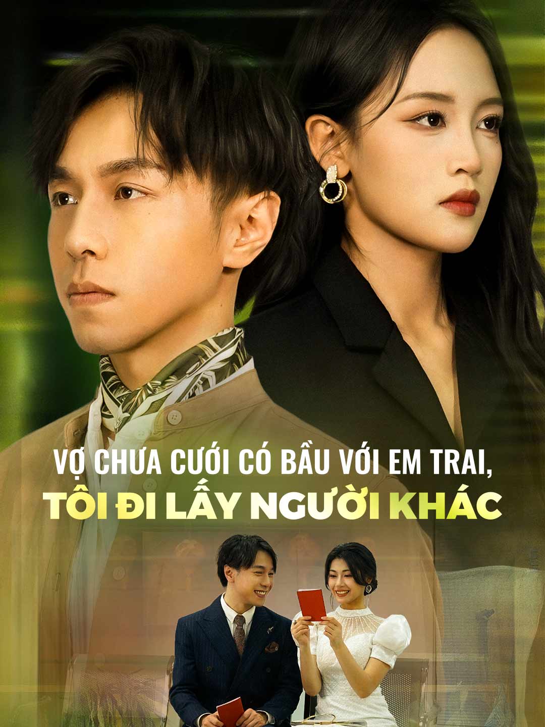 Vợ Chưa Cưới Có Bầu Với Em Trai, Tôi Đi Lấy Người Khác